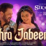 ज़ोहरा जबी Zohra Jabeen Lyrics in Hindi – Sikandar (Salman Khan)